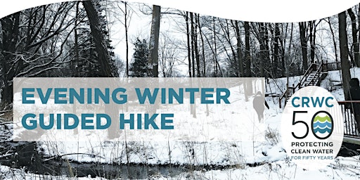 CRWC Evening Winter Guided Hike 2023