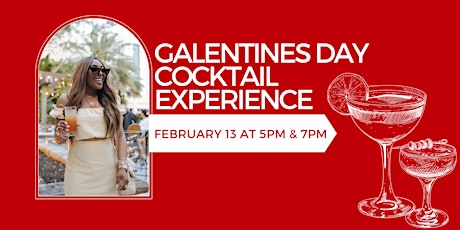 Galentine's Day Cocktail Experience