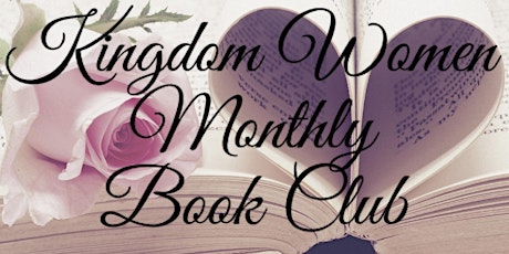 Kingdom Women Monthly Book Club (BIPOC targeted; Christian focused)
