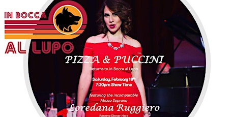 Pizza and Puccini Returns to In Bocca al Lupo