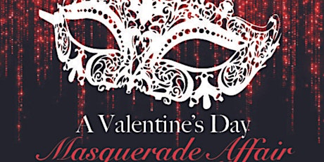 Valentine’s Day Masquerade Affair