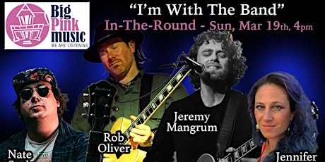 Big Pink Music In-the-Round: I'm With The Band