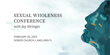 Sexual Wholeness Conference