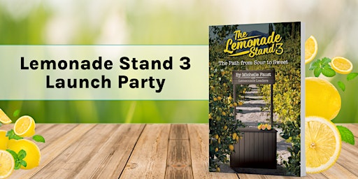 Lemonade Stand 3 Launch Party