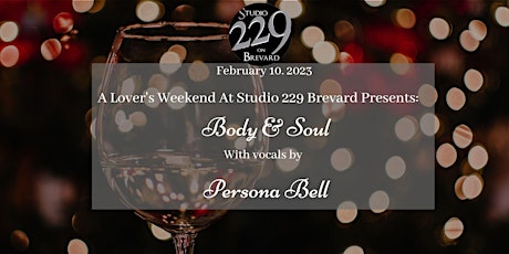 Imagen principal de A Lover's Weekend @ Studio 229: Body & Soul