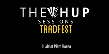 The Hup Sessions Tradfest primary image