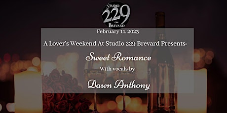 Hauptbild für A Lover's Weekend @ Studio 229: Sweet Romance