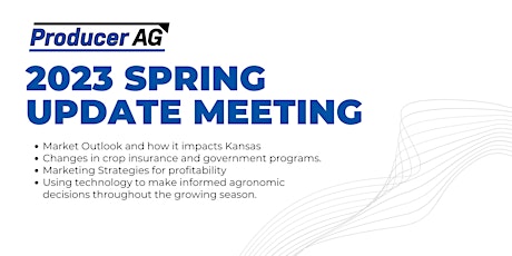 2023 Producer Ag Spring Update Meeting