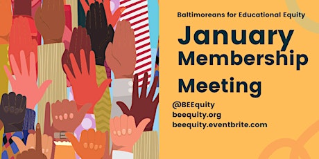 January  Membership Meeting - Baltimoreans for Educational Equity primary image