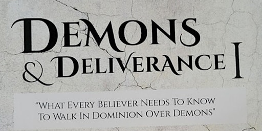 Demons and Deliverance Seminar - Edmonton, Alberta
