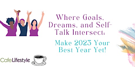 Ready! Set! Goal Planning for 2023! primary image