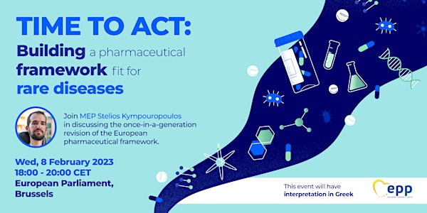 Time to act: Building a pharmaceutical framework fit for rare diseases