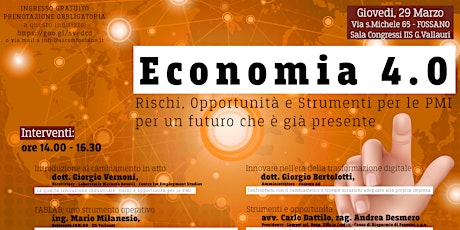 Immagine principale di Economia 4.0 - Rischi,Opportunità e Strumenti per le PMI 