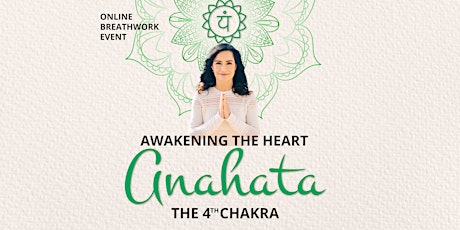 Awakening the 4th Chakra - Anahata