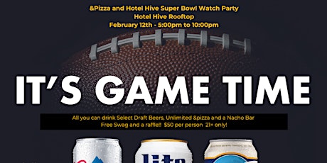 Hotel Hive Super Bowl Watch Party!!