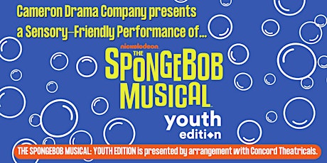 Sensory-Friendly Performance of The Spongebob Musical