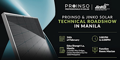 PROINSO & Jinko Solar Technical Roadshow on February 24, 2023