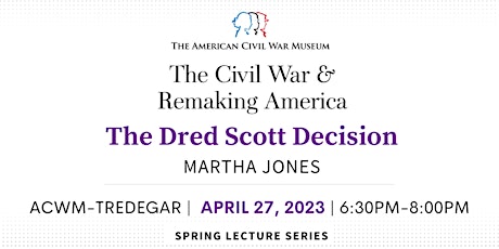The Dred Scott Decision with Martha Jones