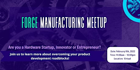 FORGE Manufacturing Meetup