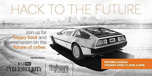 Hack to the Future with Highwire PR
