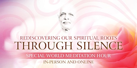 REDISCOVERING OUR SPIRITUAL ROOTS THROUGH SILENCE