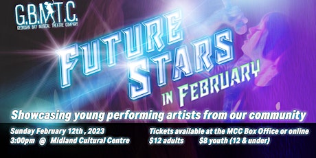 GBMTC Presents... "Future Stars in February"