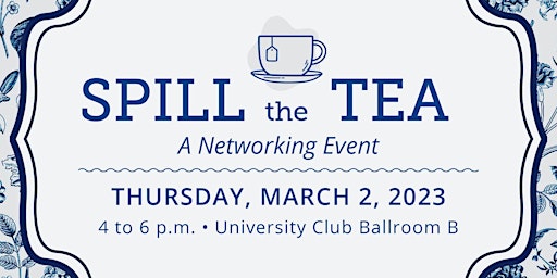 Spill the Tea Networking Event-Student Registration