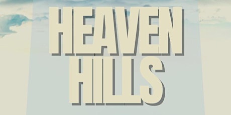Almost Never Counts Presents: Heaven Hills