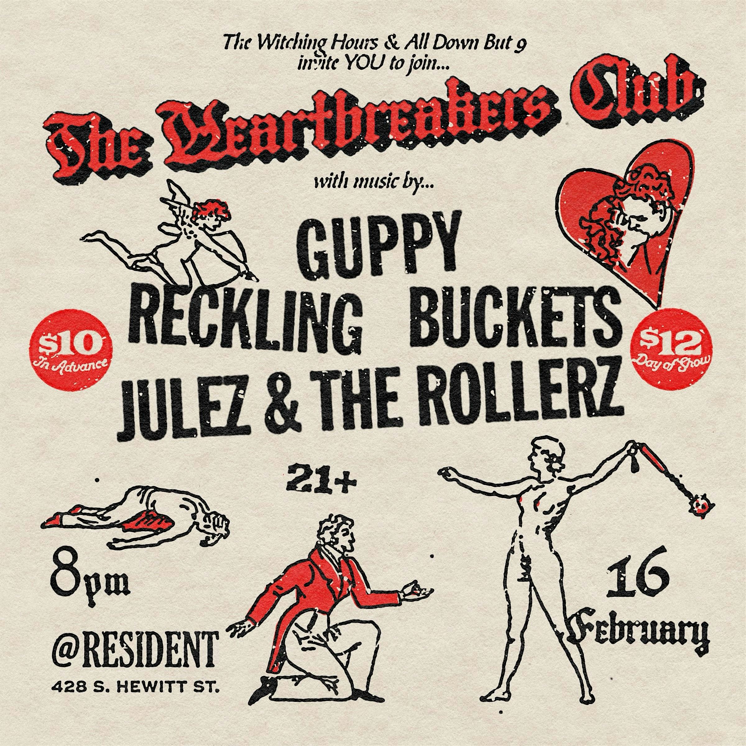 The Heartbreakers Club ft. Guppy, Reckling, Buckets + Julez & the Rollerz