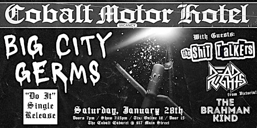 Big City Germs **Single Release Party** w/ Dead Rights & The Shit Talkers