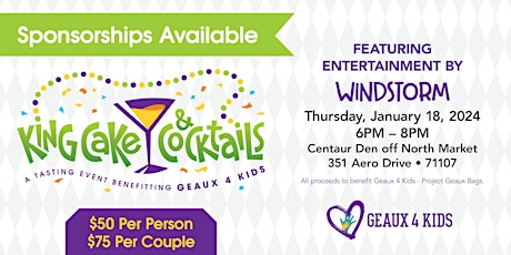 King Cakes & Cocktails, Benefitting Geaux 4 Kids: January 2024