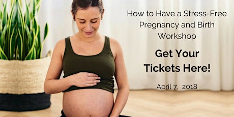 How to Have A Stress-Free Pregnancy and Birth primary image