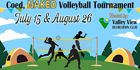 Coed Naked Volleyball Tournament-July 15, 2023