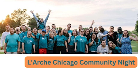 L'Arche Chicago Community Night