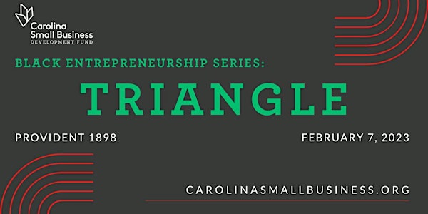 CSBDF Black Entrepreneurship Series: Triangle/Durham