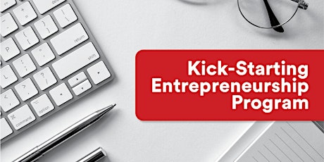 Kick-Starting Entrepreneurship Program - Writing your business plan
