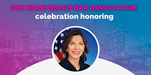 Reception and Celebration Honoring Judge Beth Bloom