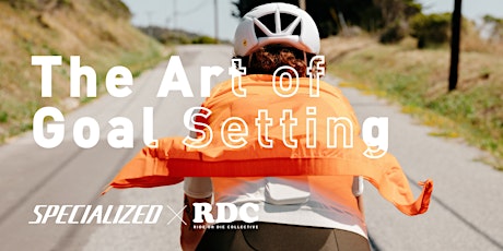 The Art of Goal Setting with Ride or Die Collective