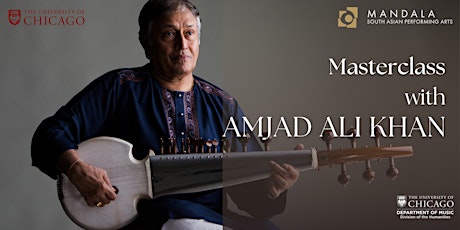 Masterclass with Amjad Ali Khan