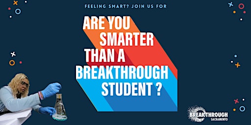 Are You Smarter than a Breakthrough Student?