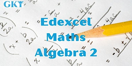 Edexcel Maths GCSE Masterclass: Algebra 2