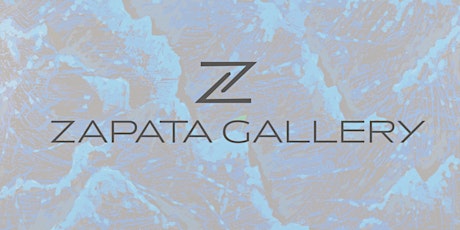 ZAPATA GALLERY GRAND OPENING