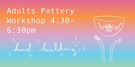 Make it and Glaze it - 2x 2hr Pottery sessions! 4:30pm class