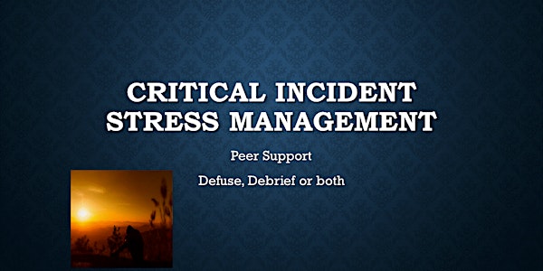 Critical Incident Stress Management - Region 6
