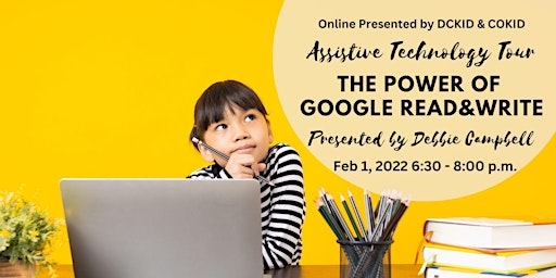 POSTPONED - Assistive Technology Tour - The Power of Google Read&Write