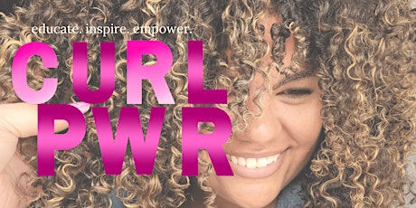 CURL PWR: an empowerment workshop!