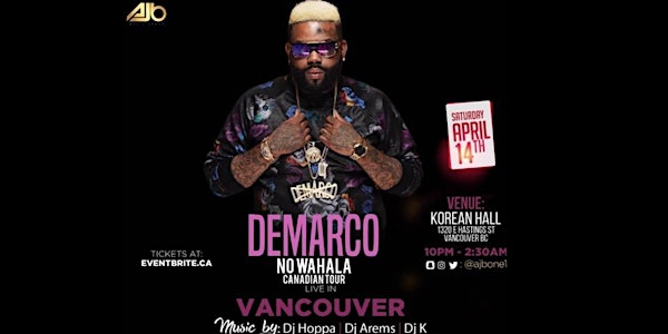 Demarco live in Vancouver