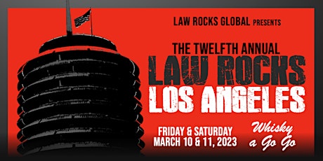 12th Annual Law Rocks Los Angeles - Friday primary image