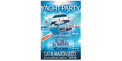 Yacht Party - Spring Break @ Lake Lewisville