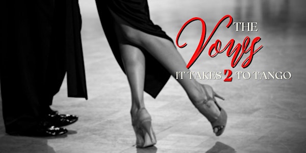 The Vows: It Takes Two to Tango